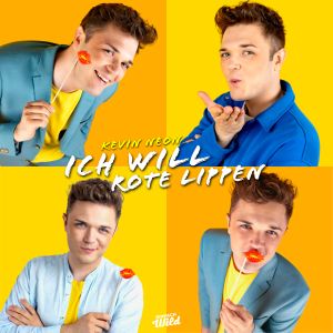 Kevin Neon Ich will Rote Lippen